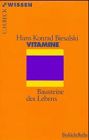 Biesalski, Hans Konrad: Vitamine - Bausteine des Lebens