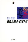 Dennison, P. und G./Teplitz, J.: Brain-Gym fürs Büro