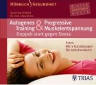 Derra, Dr. med. Claus: Doppelt stark gegen Streß - Autogenes Training und Progressive
    Mus­kel­ent­span­nung
