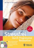 Ohm, Dietmar: Streßfrei durch Progressive Relaxation